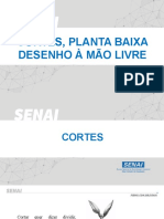 Cortes e Planta Baixa