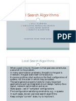 Local Search Algorithms: Hill Climbing Simulated Annealing Search Local Beam Search Genetic Algorithm