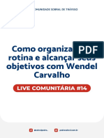 Live Comunita Ria 14 Como Organizar Sua Rotina e Alcanc Ar Seus Objetivos Com Wendell Carvalho