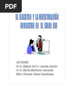 El Maestro y La Investigación Educativa en El Siglo XXI