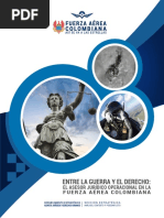 Entre La Guerra y El Derecho El Asesor Juridico Operacional en La Fuerza Aerea Colombiana