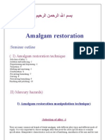 Amalagam Restoration Manipulation Technique