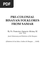 Pre-Colonial Bisayan Epics, Stories, Legends and Folktales From Alcina, 1668