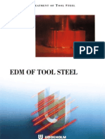 Edm of Tool Steel: Reatment OF OOL Teel