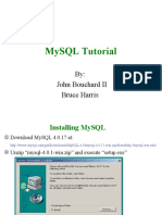 Mysql Tutorial: By: John Bouchard Ii Bruce Harris