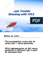 Basic Trouble Shooting With VPLS: JTAC - Steven Wong