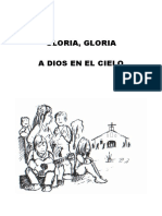 Gloria, Gloria A Dios en El Cielo