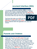 Multiple Document Interface (MDI) : Many Forms