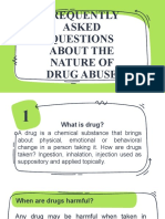 Frequently Asked Questions About The Nature of Drug Abuse