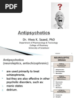 Antipsychotics: Dr. Hiwa K. Saaed, PHD