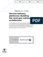 Service Delivery Platforms: Building The Next-Gen Network Architecture