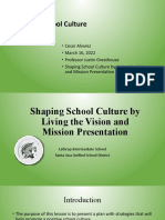 Ead 513 - Shaping School Culture by Living The Vision and Mission Presentation