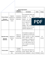 Plan de Intervención. Sesiones Materiales Objetivos Terapéuticos Actividades Fecha Tiempo