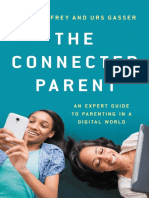 The Connected Parent - An Expert Guide To Parenting in A Digital World by John Palfrey