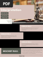 Rules of Interpretation: Mischief Rule Golden Rule Literal Rule