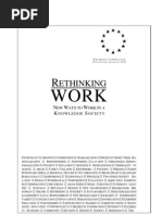 Rethinking Work: New Ways To Work in A Knowledge Society