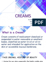 Creams: By: Mangadsil, Joseph Carl Matulac, Reynee Shaira Monroid, Kathleen Joy Nobleza, Ma. Janicelle