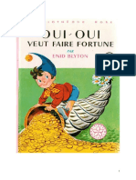 OUI-OUI VEUT FAIRE FORTUNE. Par Enid BLYTON