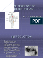 Immune Response To Infectious Disease: By: Dr. Khurram Khalid