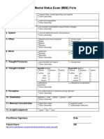 Brief Mental Status Exam (MSE) Form: 1. Appearance 2. Attitude 3. Behavior 4. Speech 5. Affect