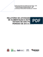 Relatório de Atividades Da Área de Alimentação E Nutrição No Estado de São Paulo PERÍODO DE 2012 A 2015