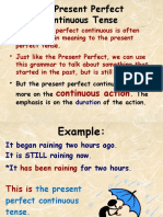 Present Perfect Continuous