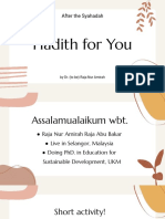 After The Syahadah: Hadith For You