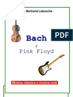 Bach e Pink Floyd - Breve Estudo Comparativo Entre As Músicas - P. Bertrand Labouche