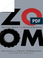 Vijay Vaitheeswaran & Iain Carson - Zoom. The Global Race To Fuel The Car of The Future (S)