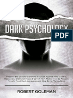 Dark Psychology - Uncover The Secrets To Defend Yourself Against Mind Control, Deception