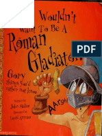 You Wouldnt Want To Be A Roman Gladiator Gory Things Youd Rathe Englishare