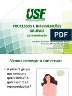 Processos e Intervençoes Grupais - 1° Aula