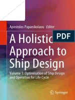 A Holistic Approach To Ship Design Volume 1 Optimisation of Ship Design and Operation For Life Cycle