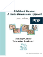 Childhood Trauma: A Multi-Dimensional Approach   