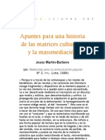 Apuntes para Una Historia de Las Matrices Culturales y La Massmediación