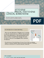 Code-Switching - Metaphprical-Switching - Lexical Borrowing