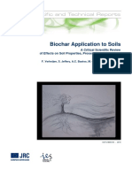 Biochar Application To Soils: A Critical Scientific Review of Effects On Soil Properties, Processes and Functions