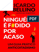 Ninguém É Fudido Por Acaso - Ricardo Bellino