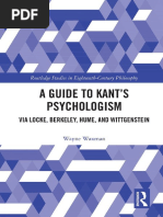 Wayne Waxman - A Guide To Kant's Psychologism - Via Locke, Berkeley, Hume, and Wittgenstein-Routledge (2019)