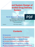 Concept and System Design For Rate Controlled Drug Delivery