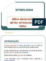 Aula 3 - Metrologia Regua Trena e Metro Articulado