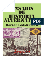 Lodi-Ribeiro, Gerson - Ensaios de História Alternativa