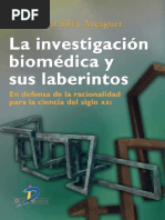 La Investigacion Biomedica y Sus Laberintos - Silva Ayçaguer