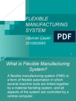 Flexible Manufacturing System