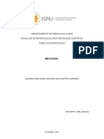 Departamento de Ciências Da Saúde Trabalho de Metodologia de Investigação Científica Curso de Odontologia