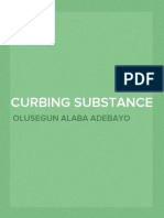 Curbing Substance Use and Addiction As A Catalyst in Preventing Criminality in Tertiary Institution.