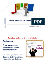 Livre ArbitrioDeterminismo