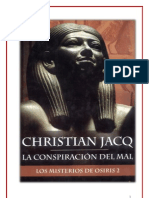 La Conspiracion Del Mal - Los Misterios de Osiris 2 - Christian Jacq