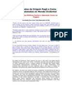 Os Feriados de Origem Pagã e Como Foram Adotados No Mundo Ocidental