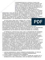 Los dos autores más representativos de la Escuela Clásica son Frederick Taylor y Henry Fayol. La administración científica fundada por Taylor y sus seguidores constituye el primer intento de formular una teoría de 